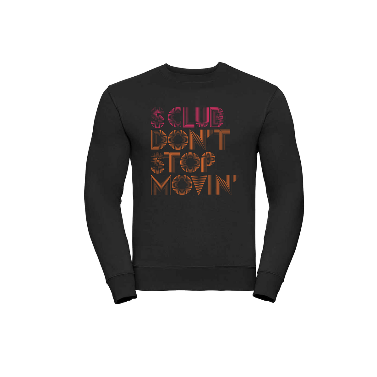 S Club - Don't Stop Movin Sweatshirt + Best: Greatest Hits Of S Club 7